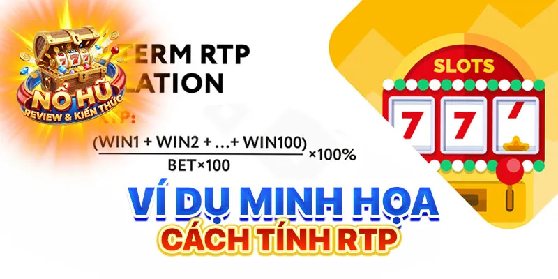Ví dụ minh họa cách tính RTP