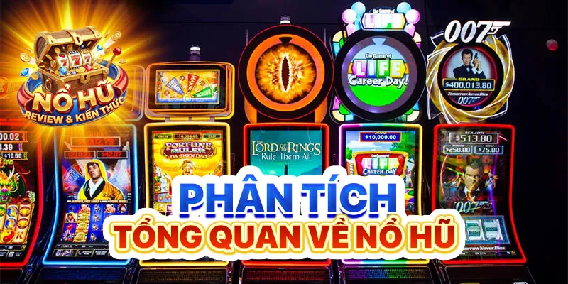 Phân tích tổng quan về nổ hũ